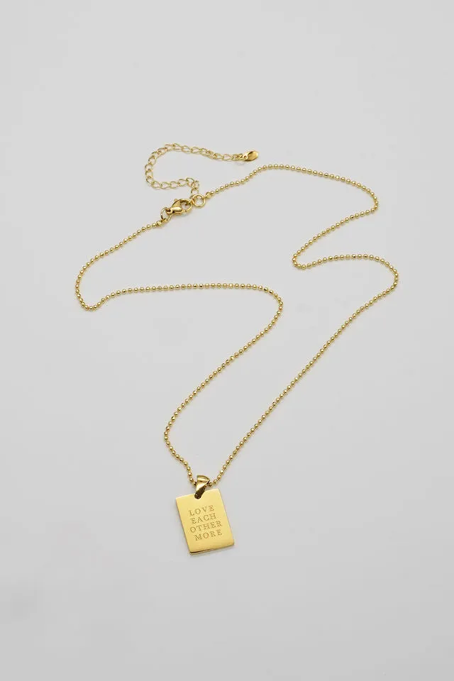 Love Each Other Necklace